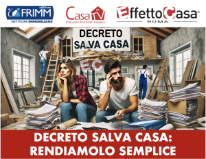 Scopri di più sull'articolo Decreto Salva Casa: rendiamolo semplice