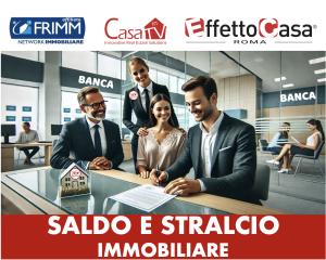 Scopri di più sull'articolo Saldo e Stralcio Immobiliare