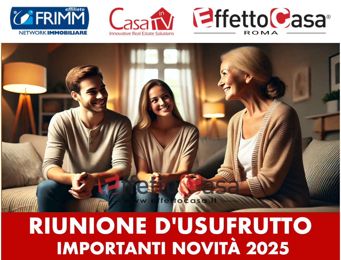Scopri di più sull'articolo Riunione d’Usufrutto – Importanti novità 2025