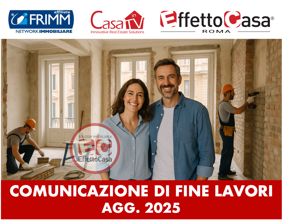 Scopri di più sull'articolo Comunicazione di Fine Lavori 2025: Cos’è, Quando Serve e Come Funziona