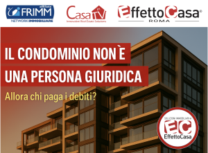 Scopri di più sull'articolo Il Condominio non è una Persona Giuridica