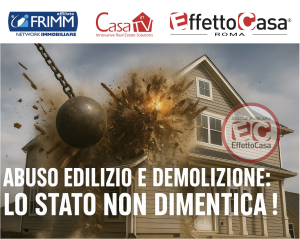 Scopri di più sull'articolo Abuso edilizio e demolizione: lo Stato non dimentica!