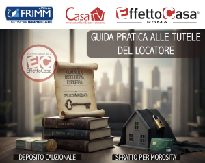 Scopri di più sull'articolo Guida Pratica alle Tutele del Locatore: Clausola Risolutiva, Sfratto per Morosità e Garanzie Finanziarie