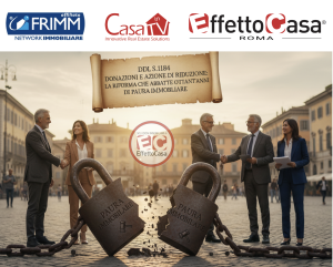 Scopri di più sull'articolo Donazioni e Azione di Riduzione: la Riforma che abbatte ottant’anni di paura immobiliare